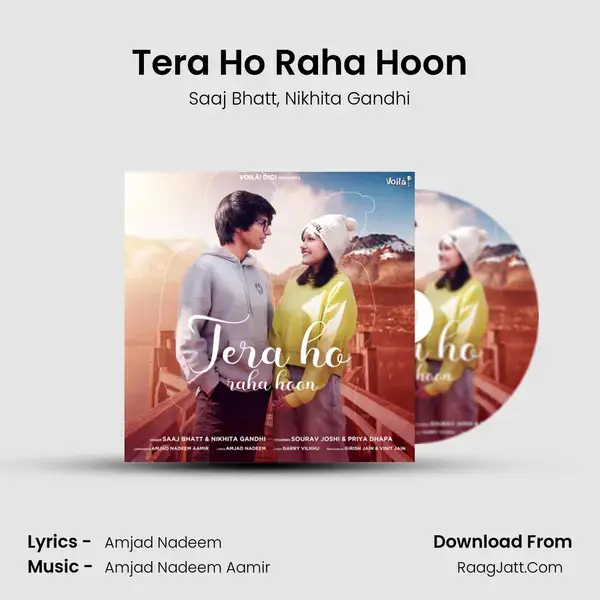 Tera Ho Raha Hoon Song mp3 | Saaj Bhatt