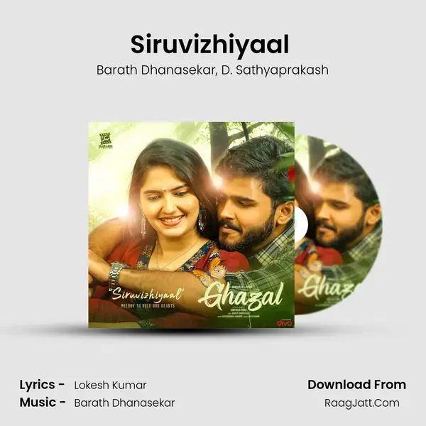 Siruvizhiyaal (From Ghazal) mp3 song