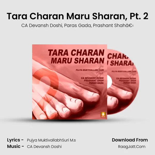 Tara Charan Maru Sharan, Pt. 2 mp3 song