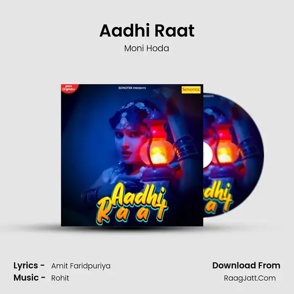 Aadhi Raat Song mp3 | Moni Hoda