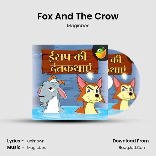 Fox And The Crow Song mp3 | Magicbox