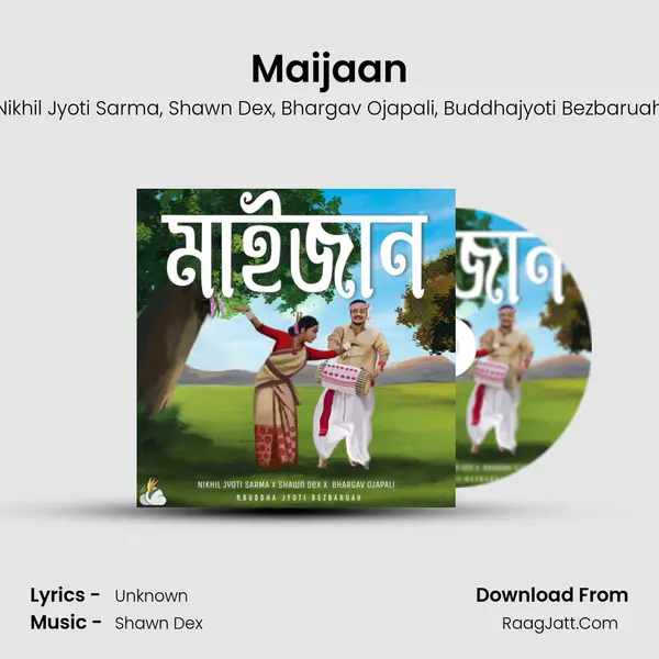 Maijaan Song mp3 | Nikhil Jyoti Sarma