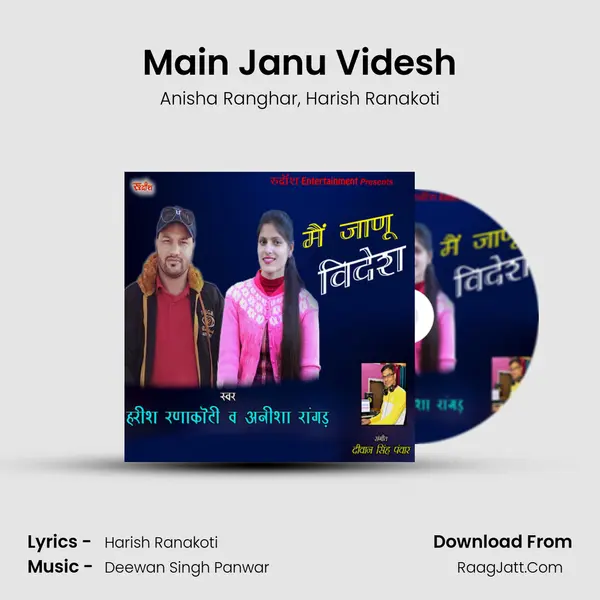 Main Janu Videsh Song mp3 | Anisha Ranghar