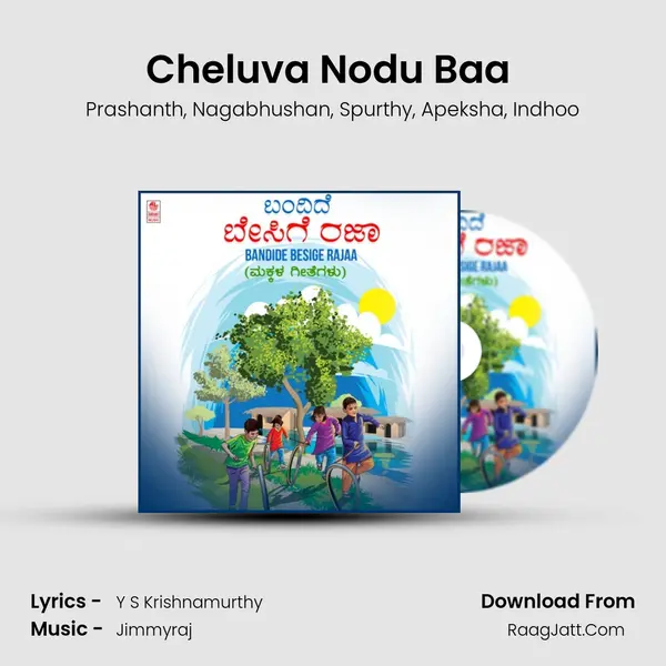 Cheluva Nodu Baa (From Baa Baa Navile) mp3 song