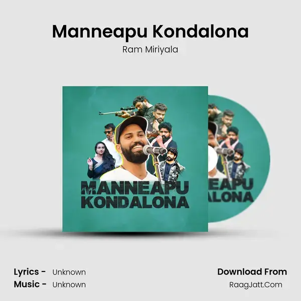 Manneapu Kondalona Song mp3 | Ram Miriyala