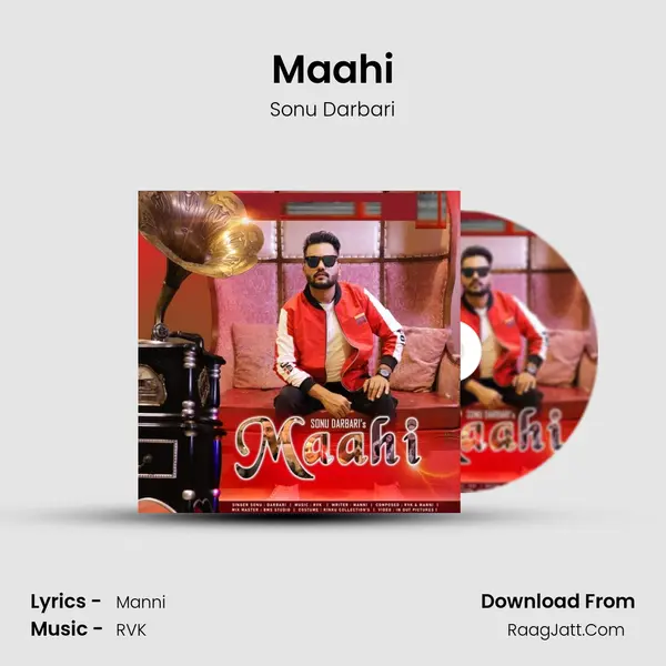 Maahi Song mp3 | Sonu Darbari