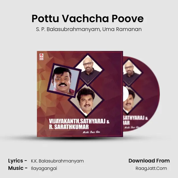 Pottu Vachcha Poove (From Moondrezhthil En Moochirukkum) mp3 song