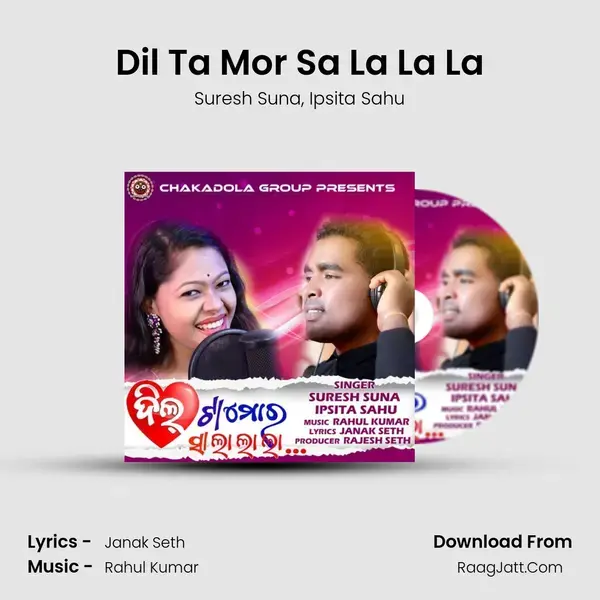 Dil Ta Mor Sa La La La mp3 song