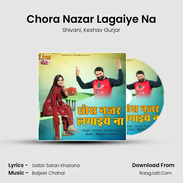 Chora Nazar Lagaiye Na mp3 song