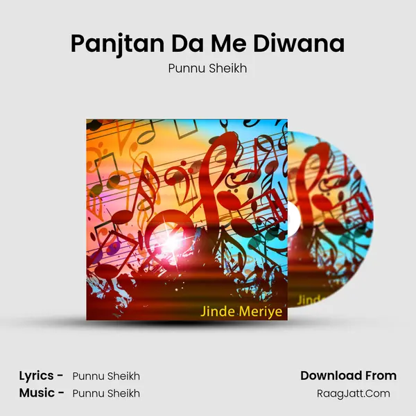 Panjtan Da Me Diwana Song mp3 | Punnu Sheikh