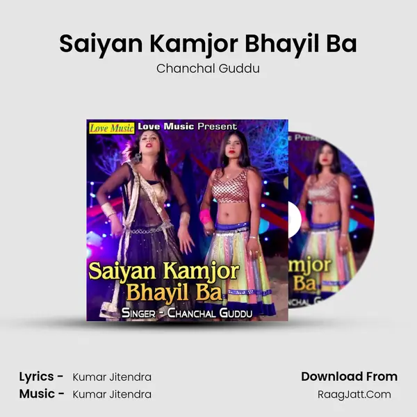 Saiyan Kamjor Bhayil Ba mp3 song