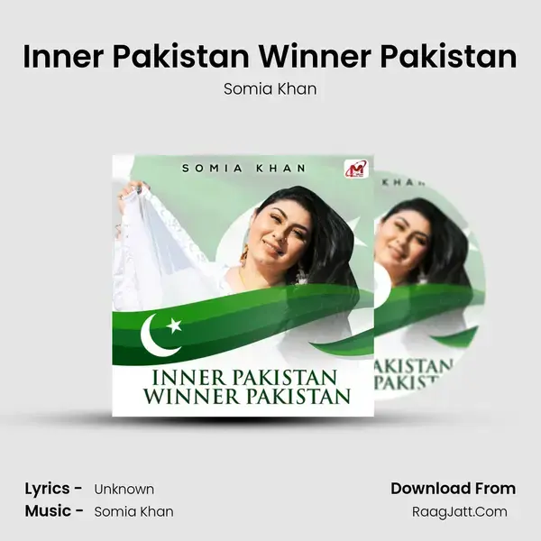 Inner Pakistan Winner Pakistan Song mp3 | Somia Khan