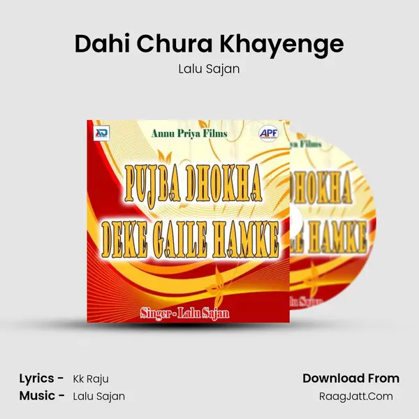 Dahi Chura Khayenge mp3 song