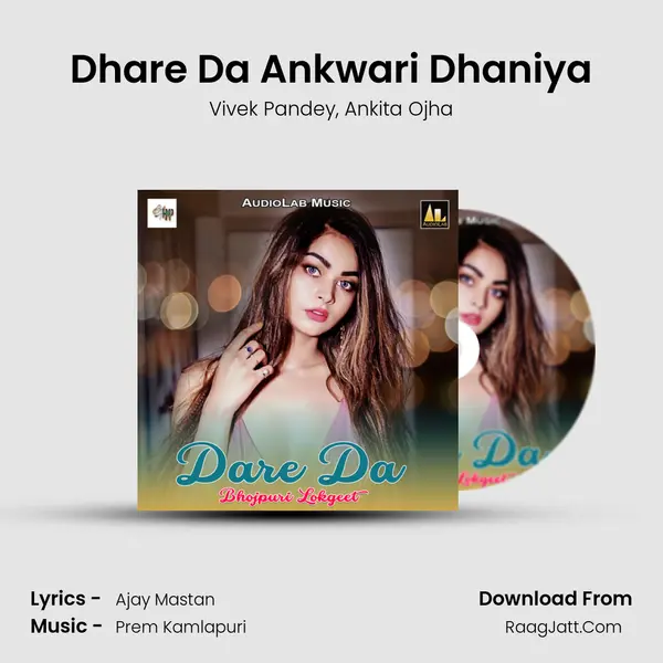 Dhare Da Ankwari Dhaniya mp3 song