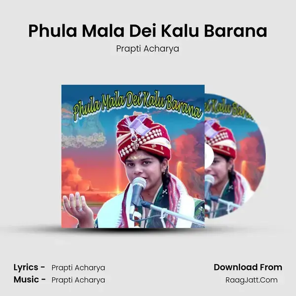 Phula Mala Dei Kalu Barana mp3 song