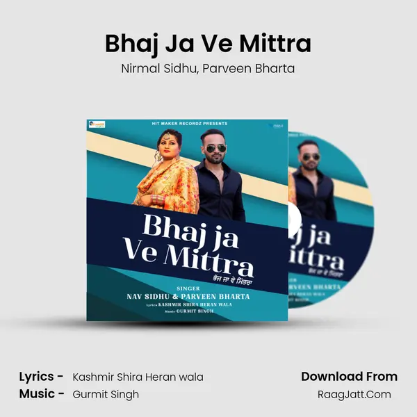 Bhaj Ja Ve Mittra mp3 song