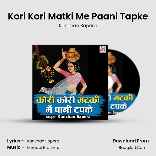 Kori Kori Matki Me Paani Tapke mp3 song