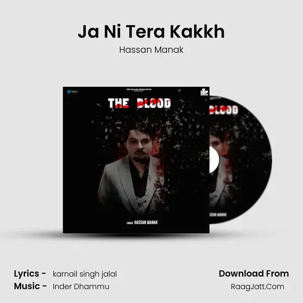 Ja Ni Tera Kakkh mp3 song