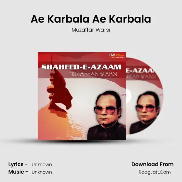 Ae Karbala Ae Karbala Song mp3 | Muzaffar Warsi