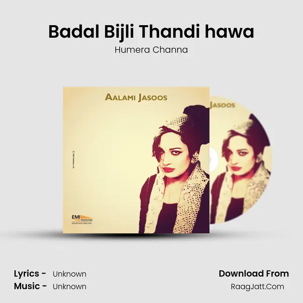 Badal Bijli Thandi hawa Song mp3 | Humera Channa