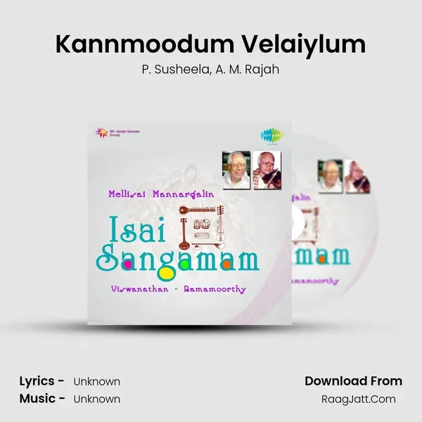 Kannmoodum Velaiylum Song mp3 | P. Susheela