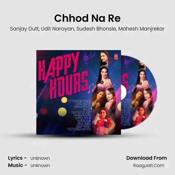 Chhod Na Re mp3 song