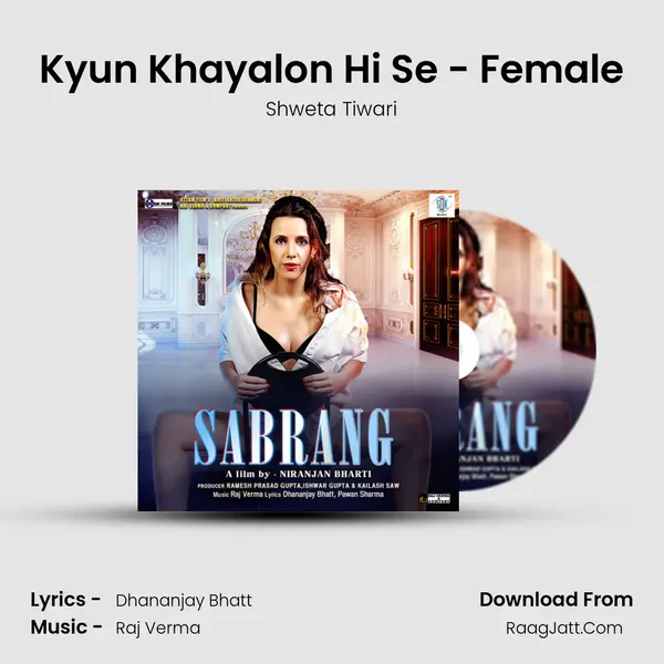 Kyun Khayalon Hi Se - Female Song mp3 | Shweta Tiwari