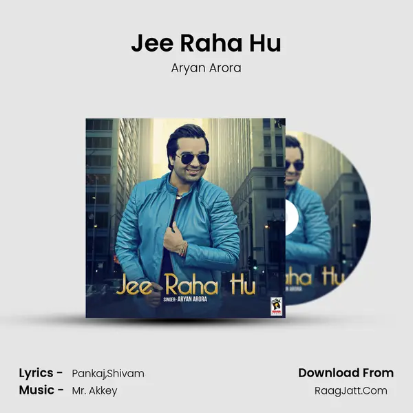 Jee Raha Hu Song mp3 | Aryan Arora