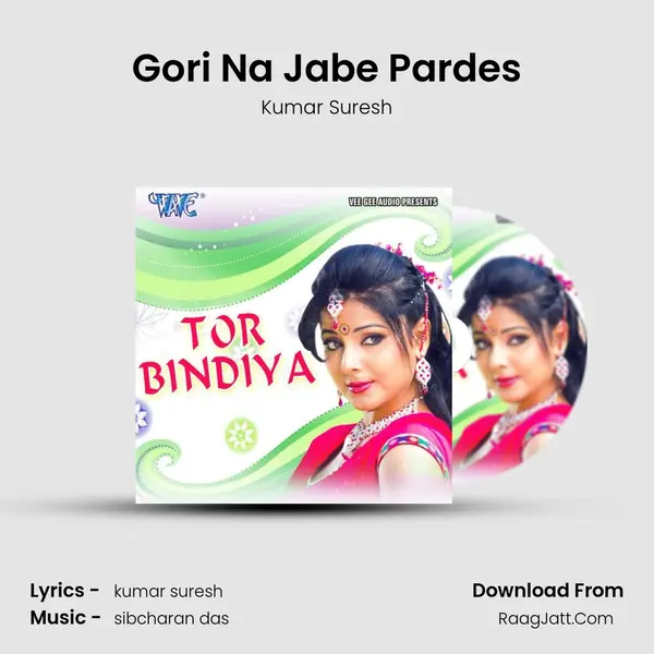 Gori Na Jabe Pardes mp3 song