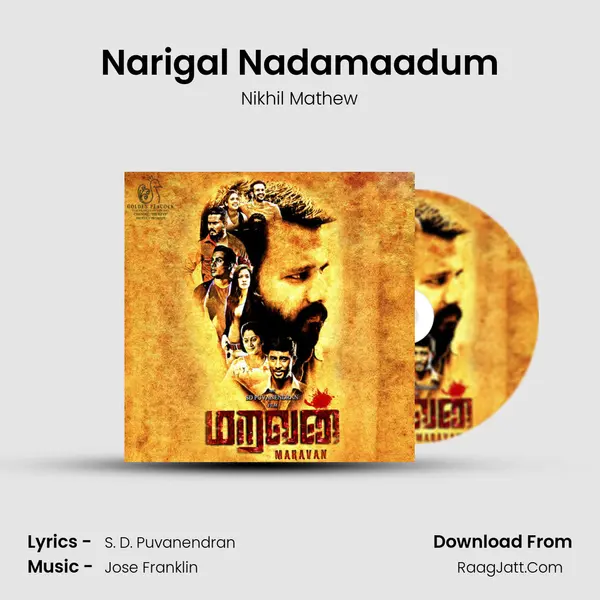 Narigal Nadamaadum mp3 song