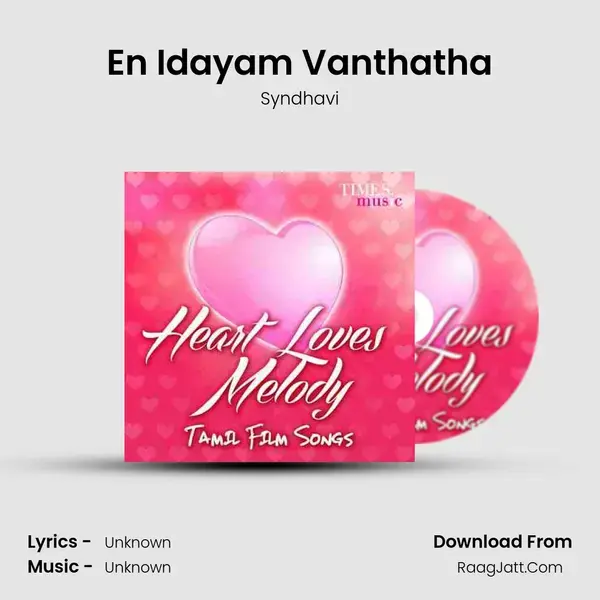 En Idayam Vanthatha mp3 song