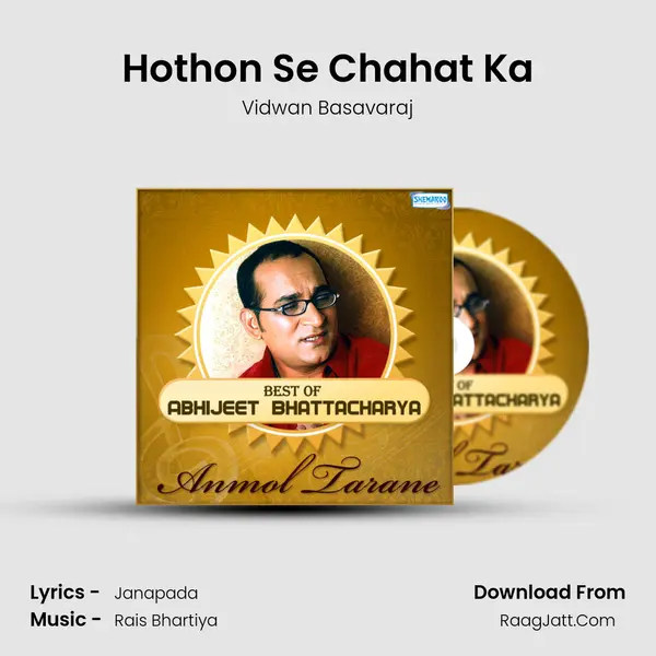 Hothon Se Chahat Ka Song mp3 | Vidwan Basavaraj