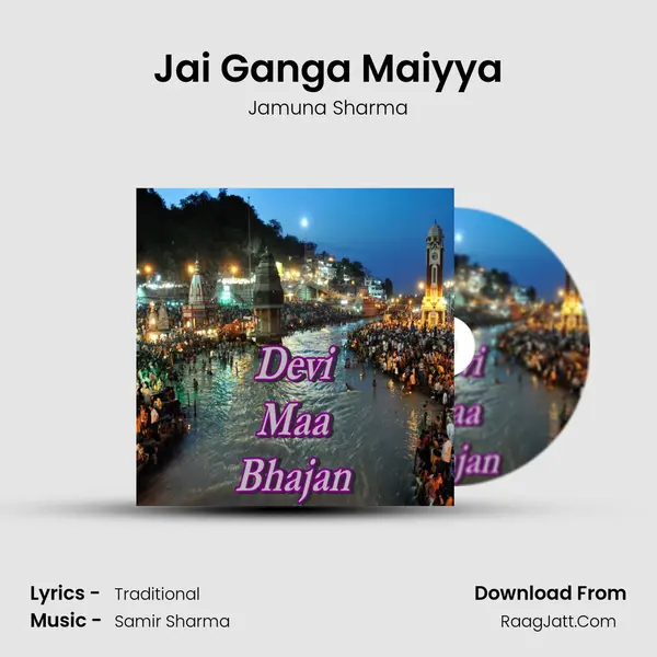 Jai Ganga Maiyya mp3 song