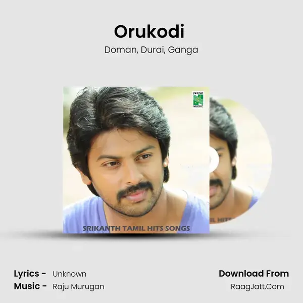 Orukodi (From Kizhakku Kadakkarai Salai) mp3 song