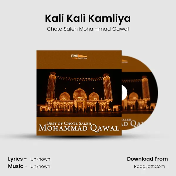 Kali Kali Kamliya Song mp3 | Chote Saleh Mohammad Qawal