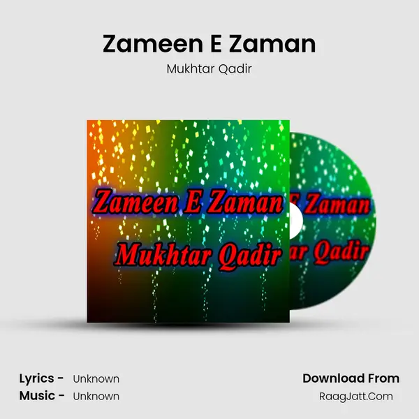 Zameen E Zaman - Single - Mukhtar Qadir