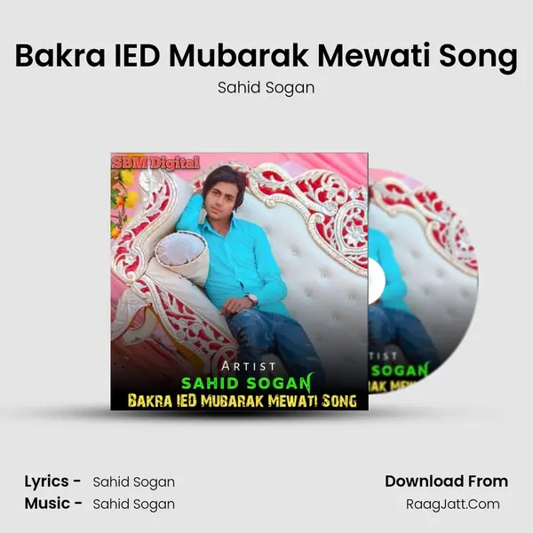 Bakra IED Mubarak Mewati Song mp3 song