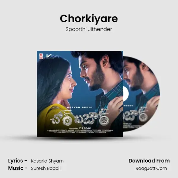 Chorkiyare Song mp3 | Spoorthi Jithender