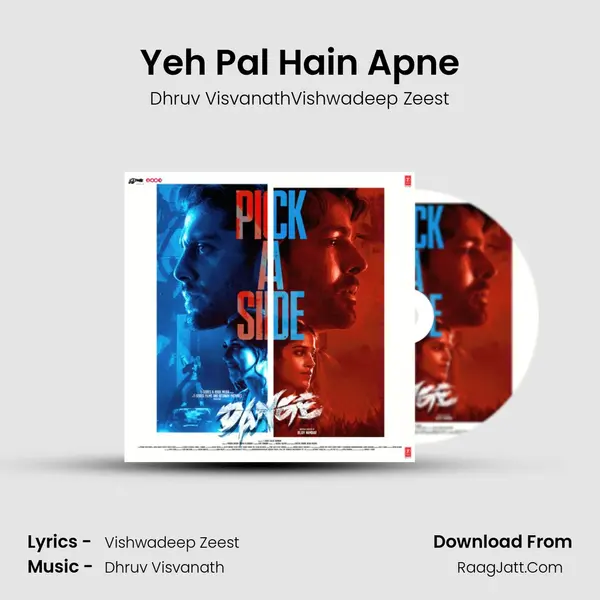 Yeh Pal Hain Apne Song mp3 | Dhruv VisvanathVishwadeep Zeest