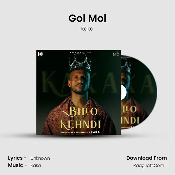 Gol Mol Song mp3 | Kaka