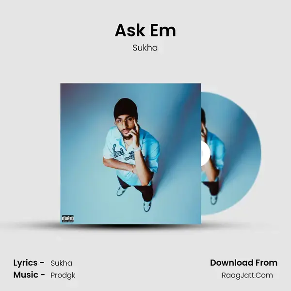 Ask Em mp3 song