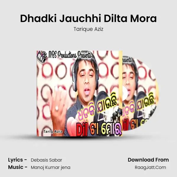 Dhadki Jauchhi Dilta Mora mp3 song