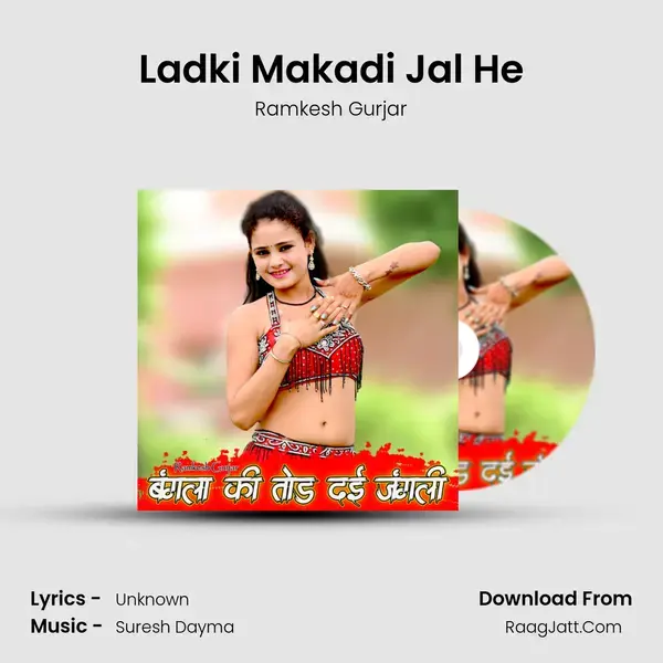 Ladki Makadi Jal He mp3 song