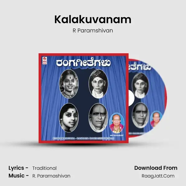 Kalakuvanam Song mp3 | R Paramshivan