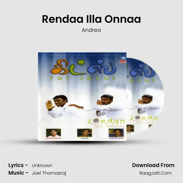 Rendaa Illa Onnaa mp3 song