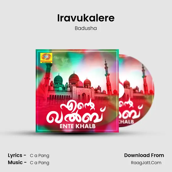 Iravukalere Song mp3 | Badusha