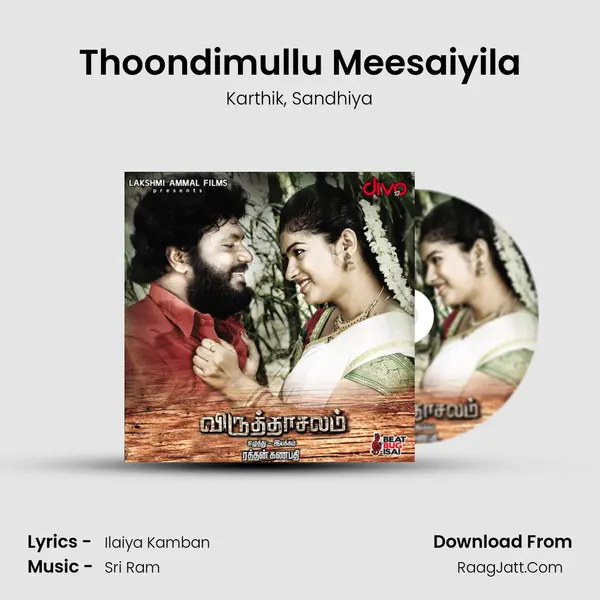 Thoondimullu Meesaiyila mp3 song