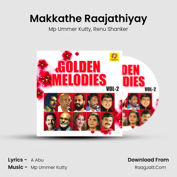 Makkathe Raajathiyay mp3 song