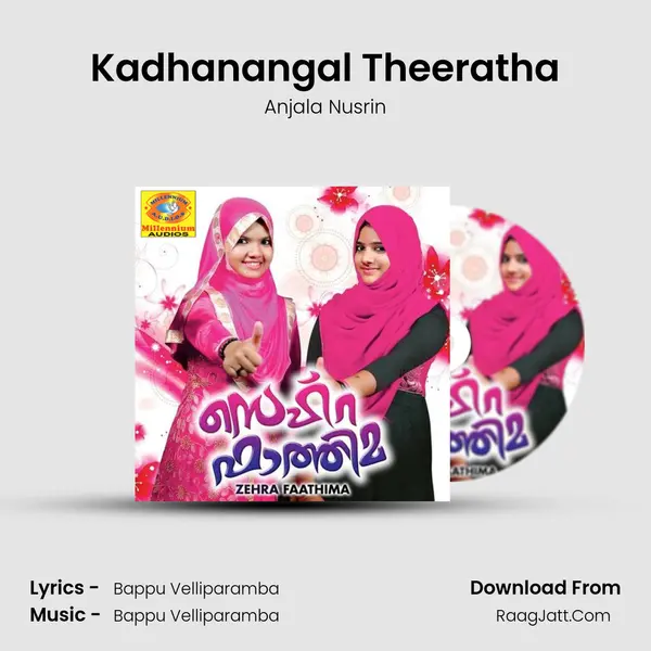 Kadhanangal Theeratha Song mp3 | Anjala Nusrin