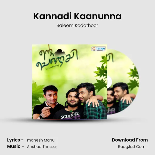 Kannadi Kaanunna Song mp3 | Saleem Kodathoor